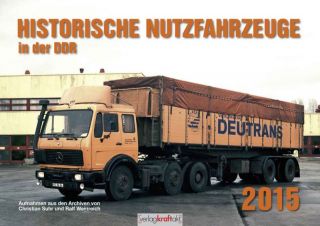 Historische Nutzfahrzeuge in der DDR, 2015