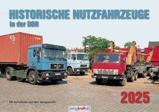 Historische Nutzfahrzeuge in der DDR, 2025