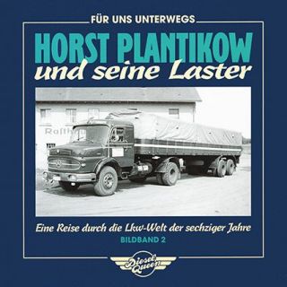 Horst Plantikow und seine Laster - Band2