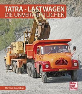 Tatra.Lastwagen Die Unverwüstlichen